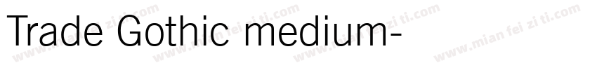 Trade Gothic medium字体转换